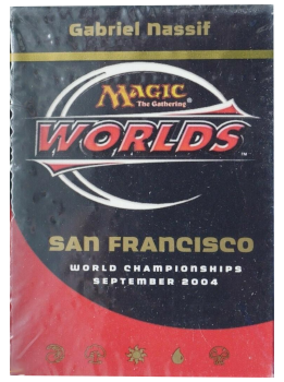 2004 San Francisco - Gabriel Nassif, Quarterfinalist - World Championship Decks 2004 - World Championship Deck